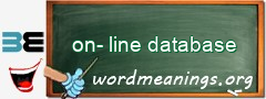 WordMeaning blackboard for on-line database